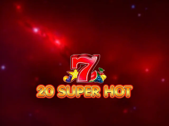 20 Super Hot Demo Slot
